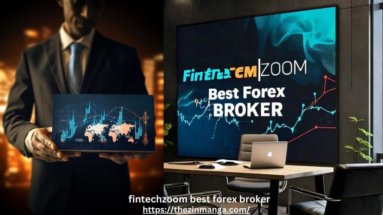 fintechzoom best forex broker